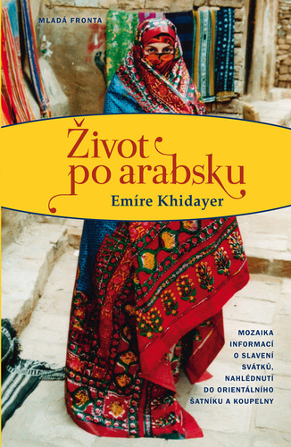 Kniha Život po arabsku - Emíre Khidayer