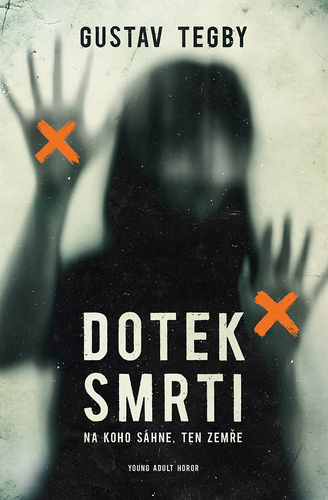 Kniha Dotek smrti - Gustav Tegby