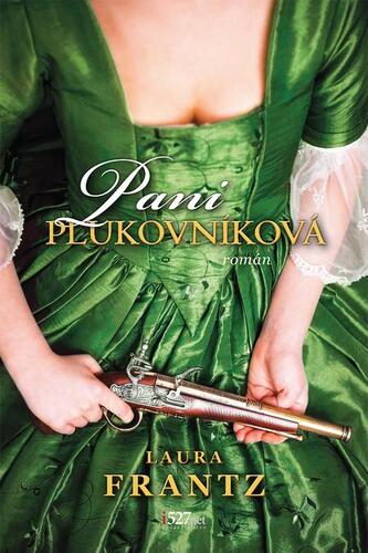 Kniha Pani plukovníková - Laura Frantz