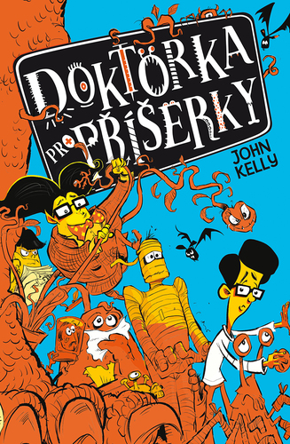 Kniha Doktorka pro příšerky - John Kelly