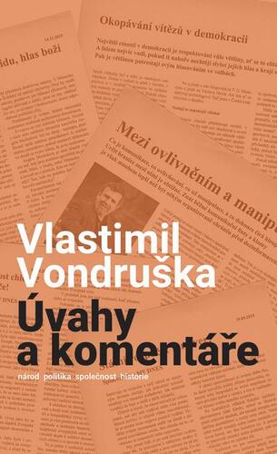 Kniha Úváhy a komentáře - Vlastimil Vondruška