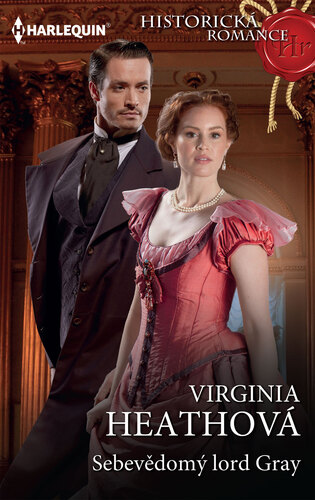 Kniha Sebevědomý lord Gray - Virginia Heath