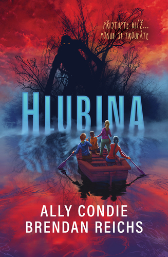 Kniha Hlubina - Ally Condie,Brendan Reichs
