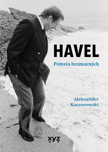 Kniha Havel: Pomsta bezmocných - Aleksander Kaczorowski