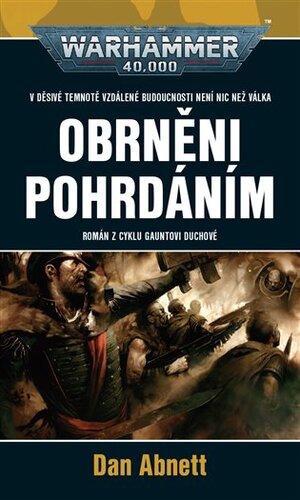 Obrněni pohrdáním - Dan Abnett kúpite na Panta Rhei