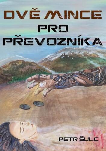 Kniha Dvě mince pro Převozníka - Petr Šulc