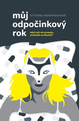 Kniha Můj odpočinkový rok - Ottessa Moshfegh
