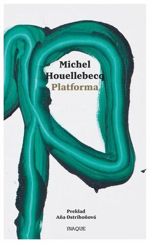 Kniha Platforma - Michel Houellebecq