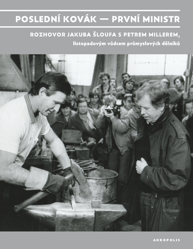 Kniha Poslední kovák – první ministr - Jakub Šlouf