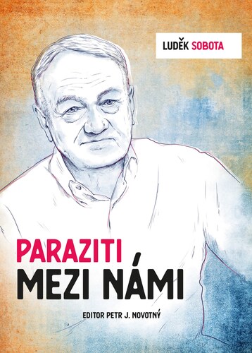 Luděk Sobota: Paraziti mezi námi - Petr J. Novotný,Luděk Sobota