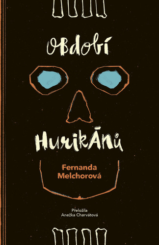 Kniha Období hurikánů - Fernanda Melchorová