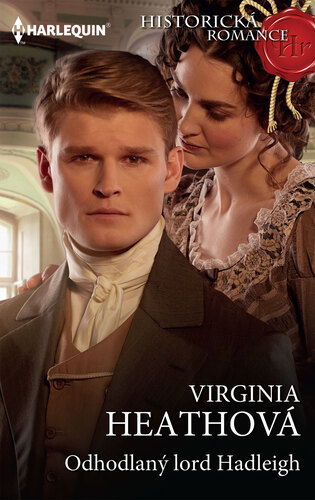Kniha Odhodlaný lord Hadleigh - Virginia Heath