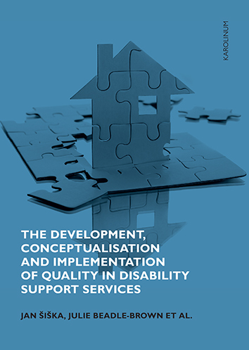 Kniha The Development, Conceptualisation and Implementation of Quality in Disability Support Services - Jan Šiška,Julie Beadle-Brown