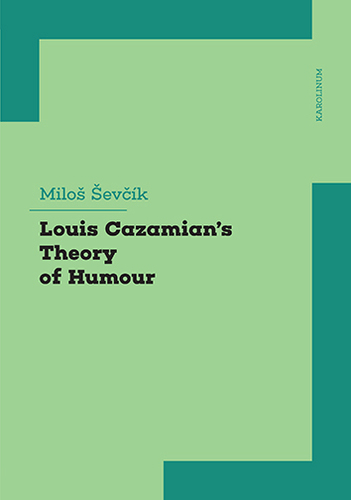 Kniha Louis Cazamian´s Theory of Humour - Miloš Ševčík