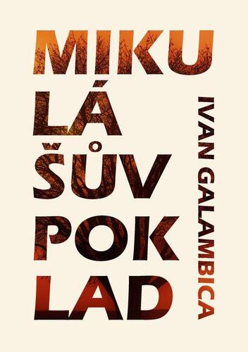 Mikulášův poklad - Ivan Galambica kúpite na Panta Rhei