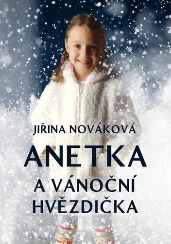 Kniha Anetka a vánoční hvězdička - Jiřina Nováková