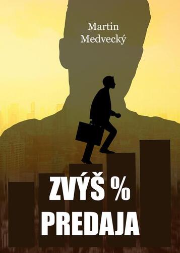 Zvýš % predaja - Martin Medvecký