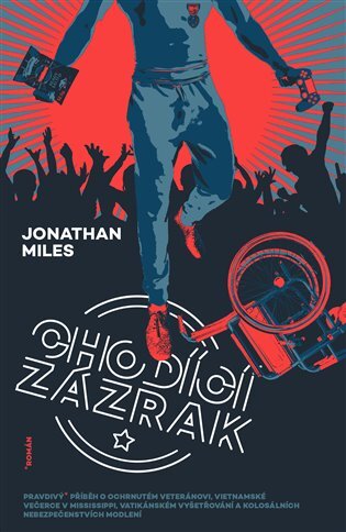 Kniha Chodící zázrak - Jonathan Miles