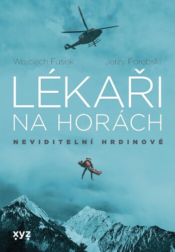 Kniha Lékaři na horách - Jerzy Porebski,Wojciech Fusek