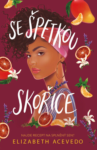 Kniha Se špetkou skořice - Elizabeth Acevedo