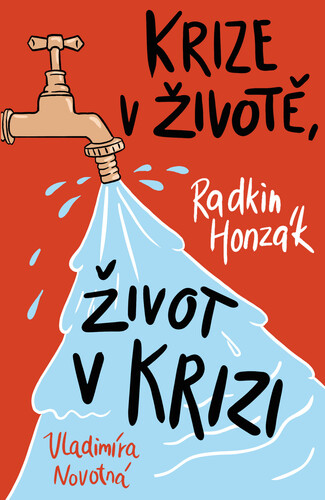 Kniha Krize v životě, život v krizi - Vladimíra Novotná,Radkin Honzák