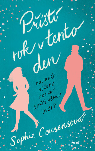 Kniha Příští rok v tento den - Sophie Cousens