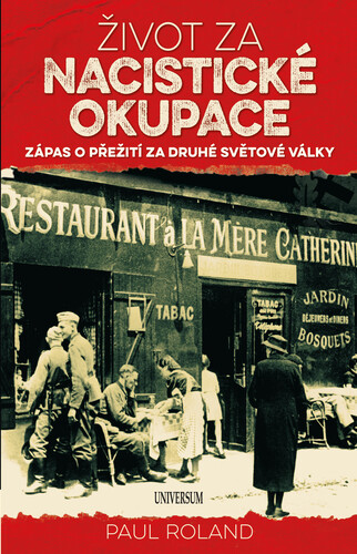 Kniha Život za nacistické okupace - Roland Paul
