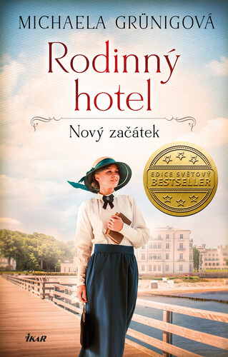 Kniha Nový začátek (Rodinný hotel 1) - Michaela Grünigová