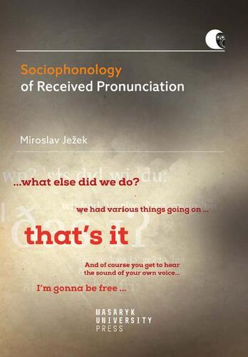 Kniha Sociophonology of Received Pronunciation - Miroslav Ježek