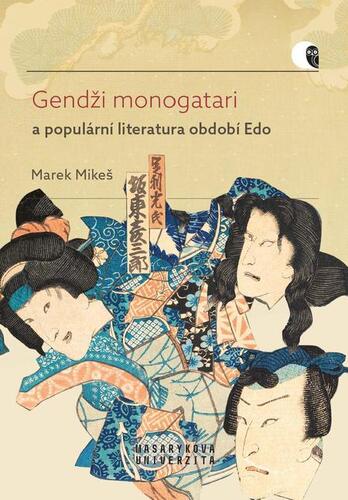Kniha Gendži monogatari a populární literatura období Edo - Marek Mikeš