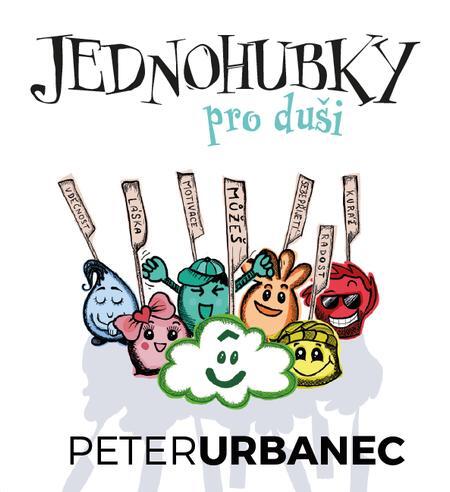 Kniha Jednohubky pro duši - Peter Urbanec