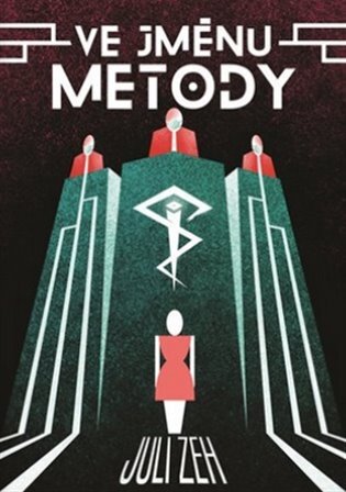 Kniha Ve jménu Metody - Juli Zeh