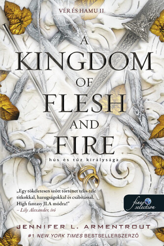 Kniha Vér és hamu 2: A Kingdom of Flesh and Fire - Hús és tűz királysága - Jennifer L. Armentrout