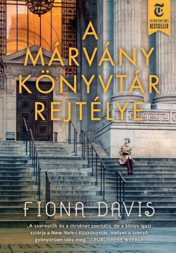 A márvány könyvtár rejtélye - Fiona Davis,Ágnes Simonyi