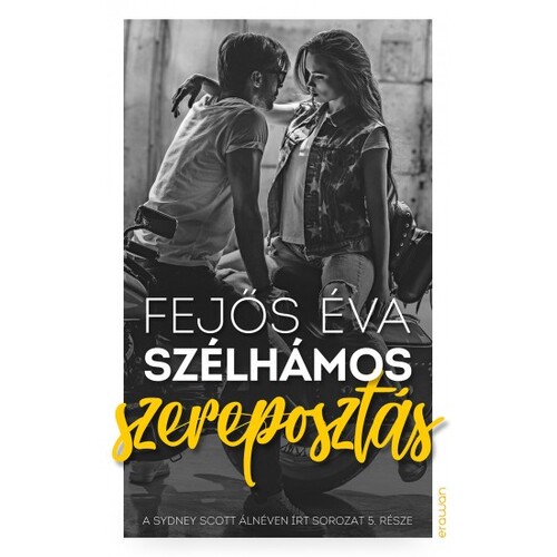 Kniha Szélhámos szereposztás - Éva Fejős
