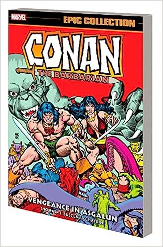 Conan The Barbarian Epic Collection The Original Marvel Years - Vengeance In Asgalun