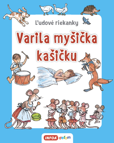 Kniha Varila myšička kašičku - Ľudové riekanky