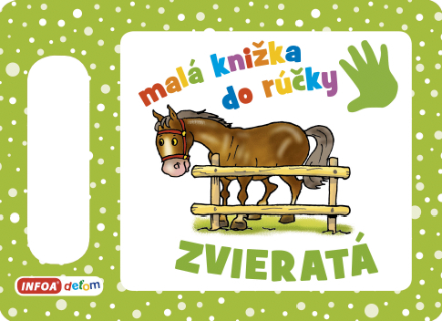 Kniha Zvieratá - Malá knižka do rúčky