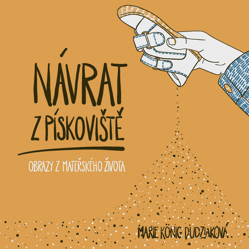 Kniha Návrat z pískoviště - Marie König Dudziaková