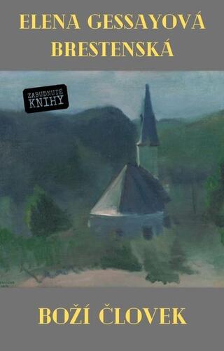 Kniha Boží človek - Elena Gessayová - Brestenská