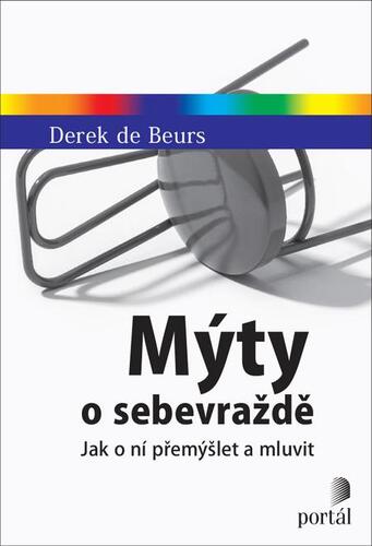 Kniha Mýty o sebevraždě - Derek de Beurs