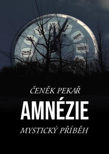 Kniha Amnézie - Čeněk Pekař