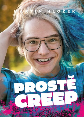 Prostě Creep - Martin Hložek kúpite na Panta Rhei