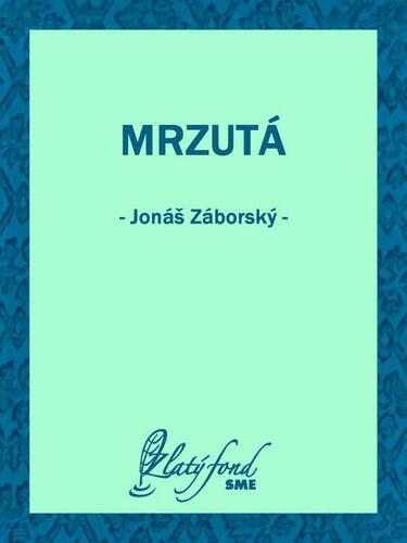 Kniha Mrzutá - Jonáš Záborský