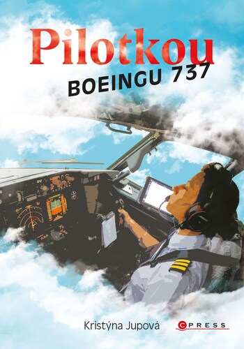 Kniha Pilotkou Boeingu 737 - Kristýna Jupová