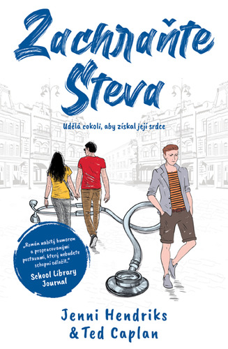 Kniha Zachraňte Steva - Ted Caplan,Jenni Hendriks