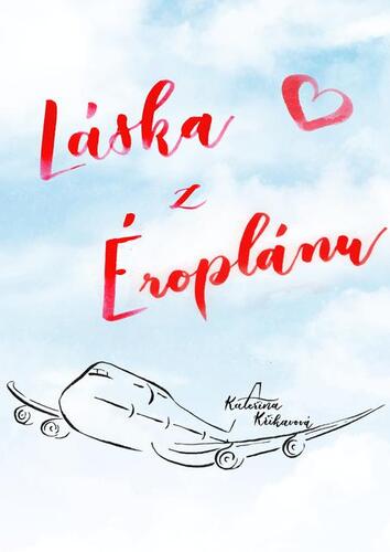 Kniha Láska z Éroplánu - Kateřina Křikavová