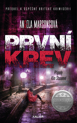 Kniha První krev (Případy Kim Stoneové prequel) - Angela Marsonsová