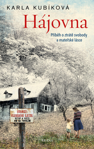 Hájovna - Karla Kubíková kúpite na Panta Rhei