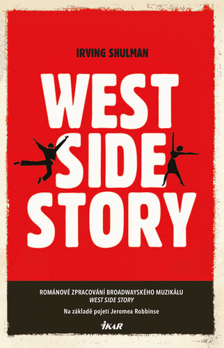 West Side Story - Irving Shulman kúpite na Panta Rhei